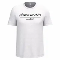 T-shirt saint valentin avec amuse toi chéri homme